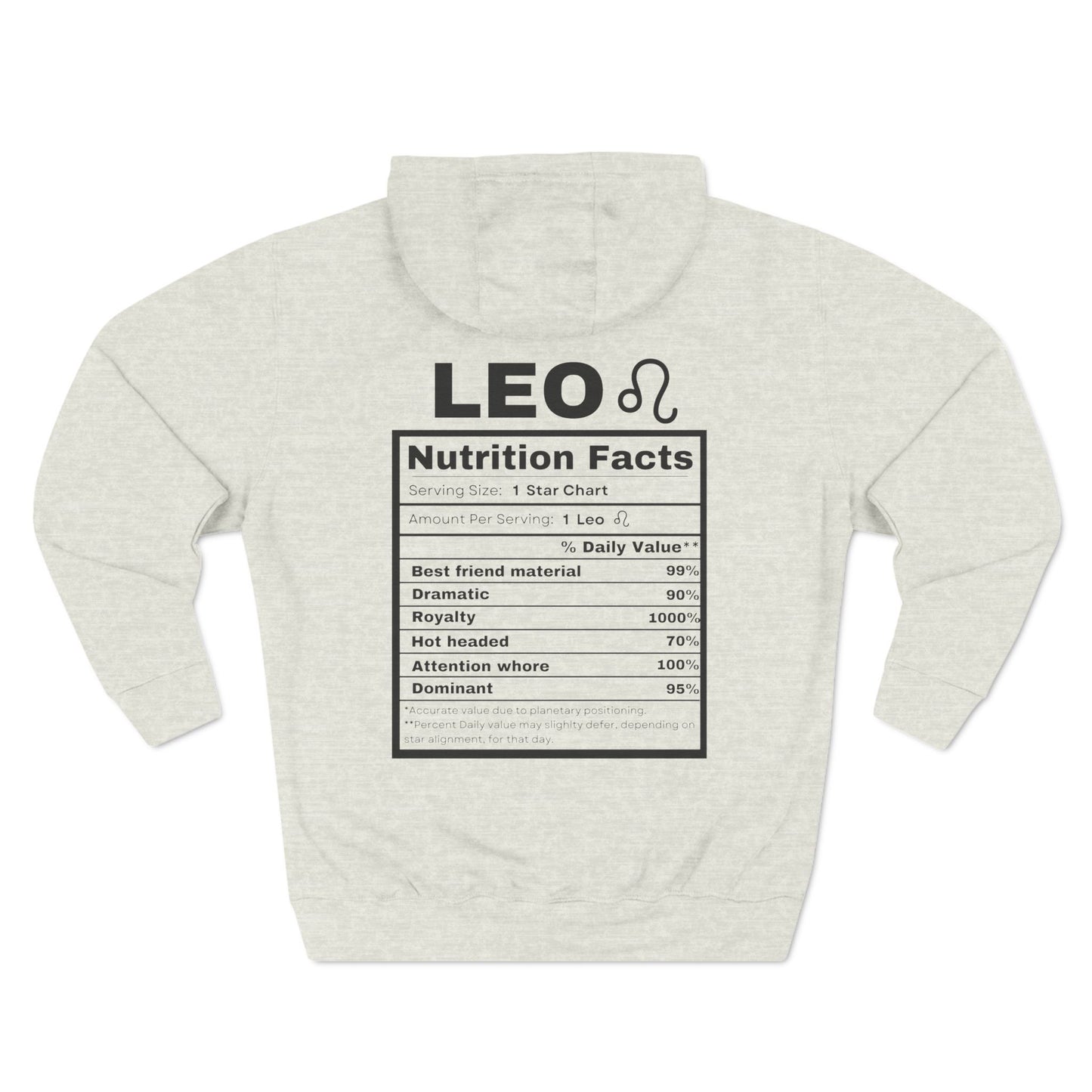 "Leo stereotypes" Zodiac Three-Panel Fleece Hoodie with Humor Nutrition Facts Design