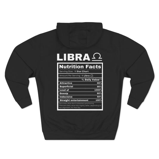 "Libra stereotypes" Zodiac Three-Panel Fleece Hoodie with Humor Nutrition Fact Design