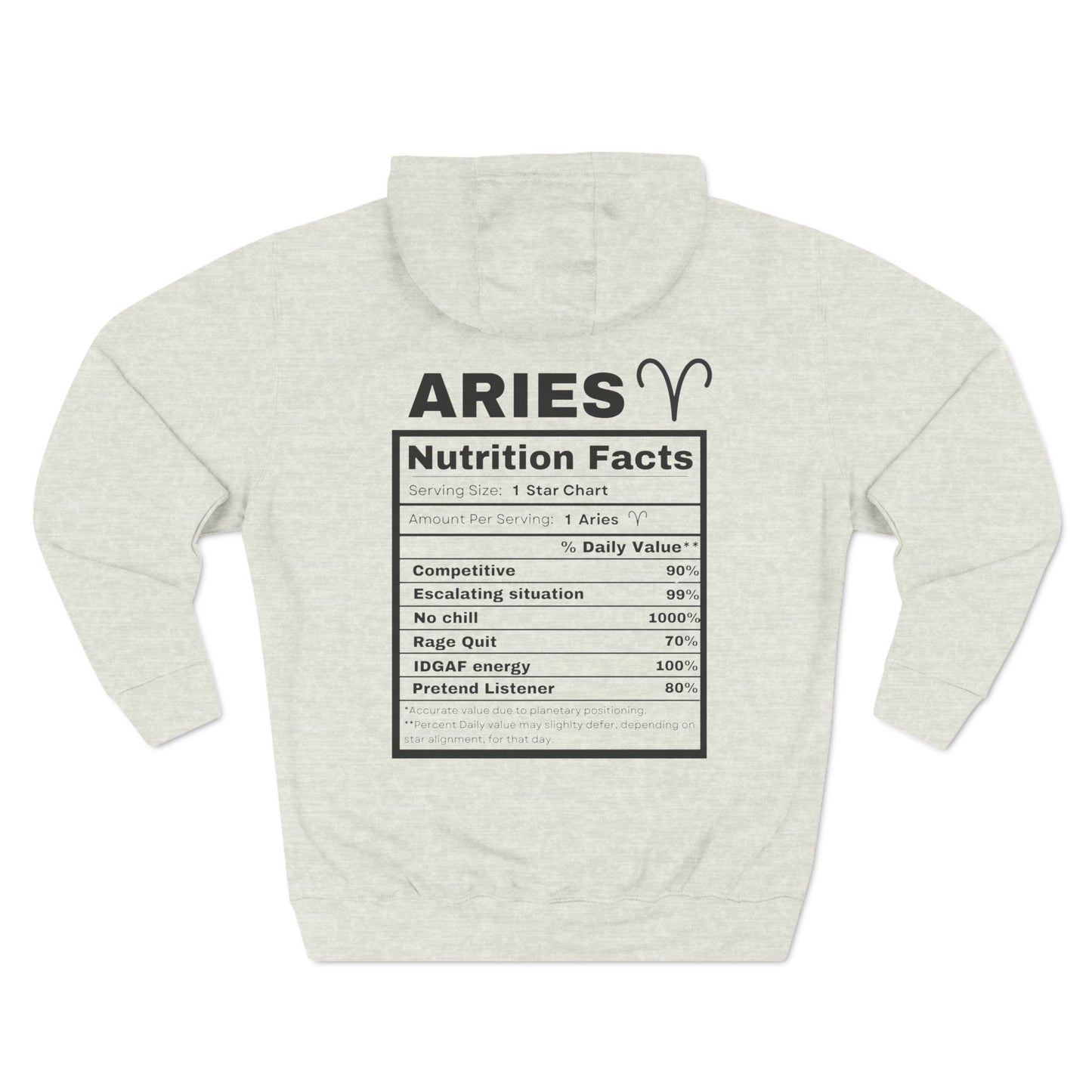 "Aries stereotypes" Zodiac Three-Panel Fleece Hoodie with Humor Nutrition Facts Design