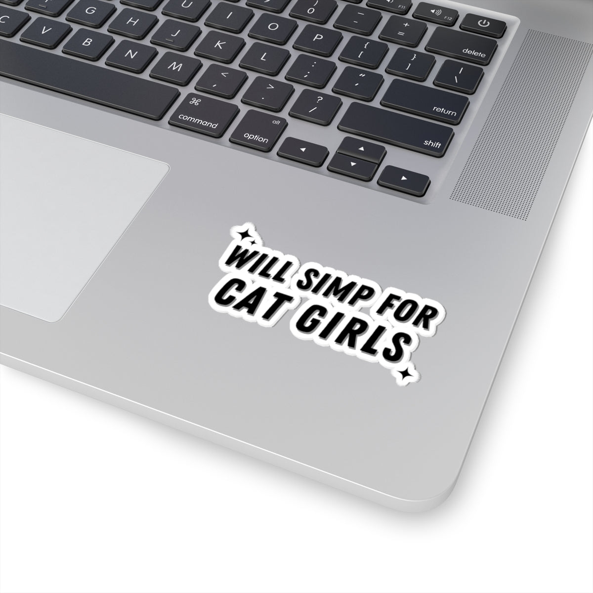 "Will Simp For Cat Girls" Kiss-Cut Stickers