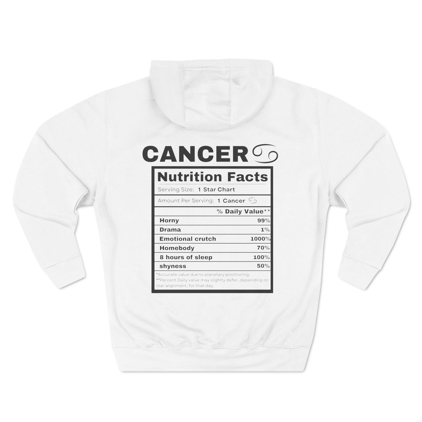 "Cancer stereotypes" Zodiac Three-Panel Fleece Hoodie with Humor Nutrition Facts Design