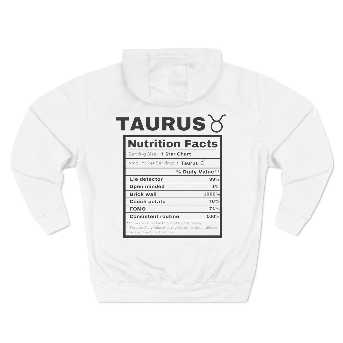 "Taurus stereotypes" Zodiac Three-Panel Fleece Hoodie with Humor Nutrition Facts Design