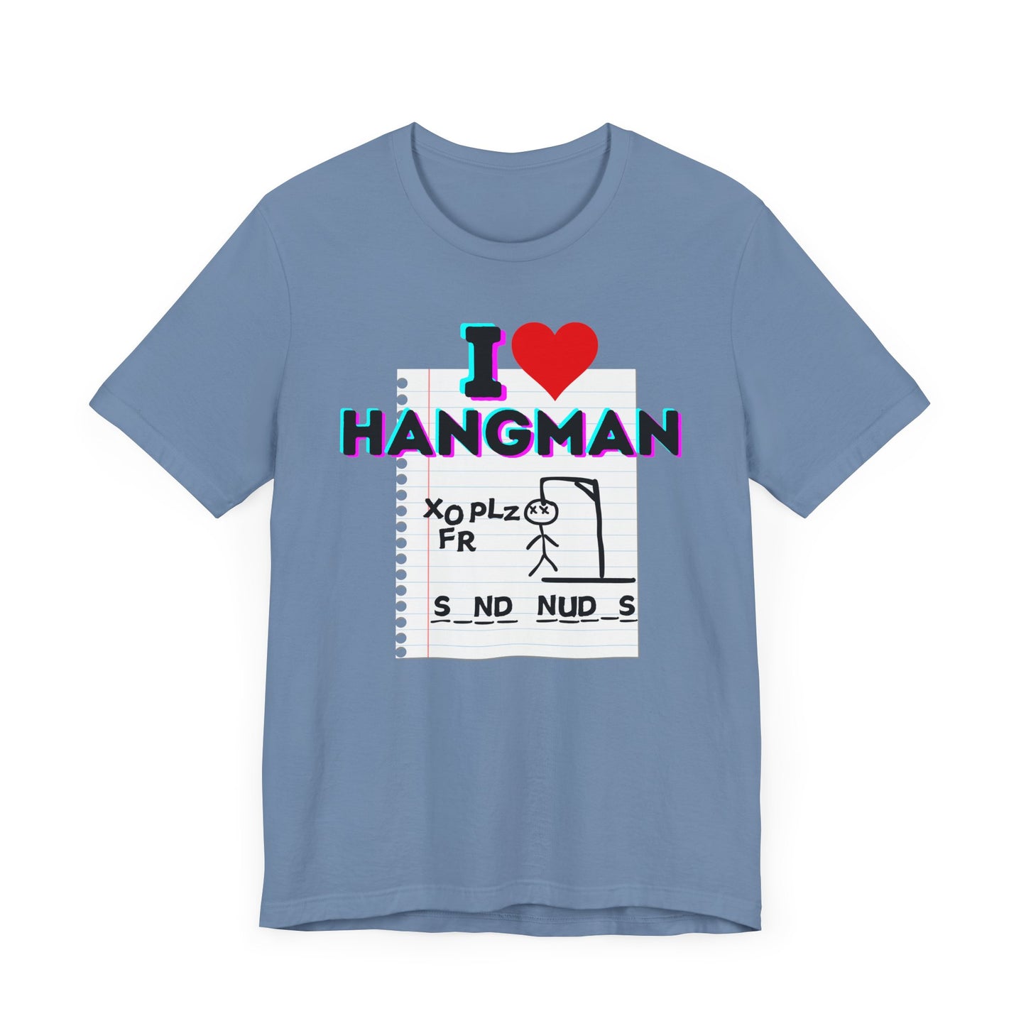 Funny "Hangman" Game Unisex Tee, Gag Shirt for Game Night, Humorous T-Shirt, Word Game Lovers, Game Night Top