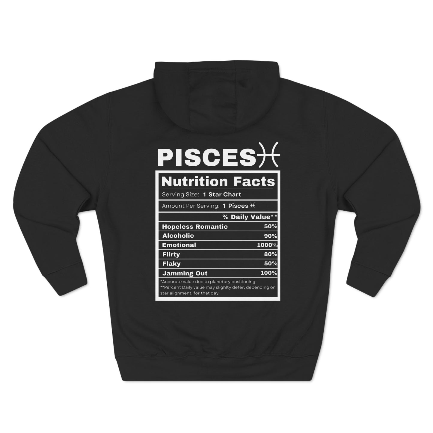 "Pisces stereotypes" Zodiac Three-Panel Fleece Hoodie with Humor Nutrition Facts Design