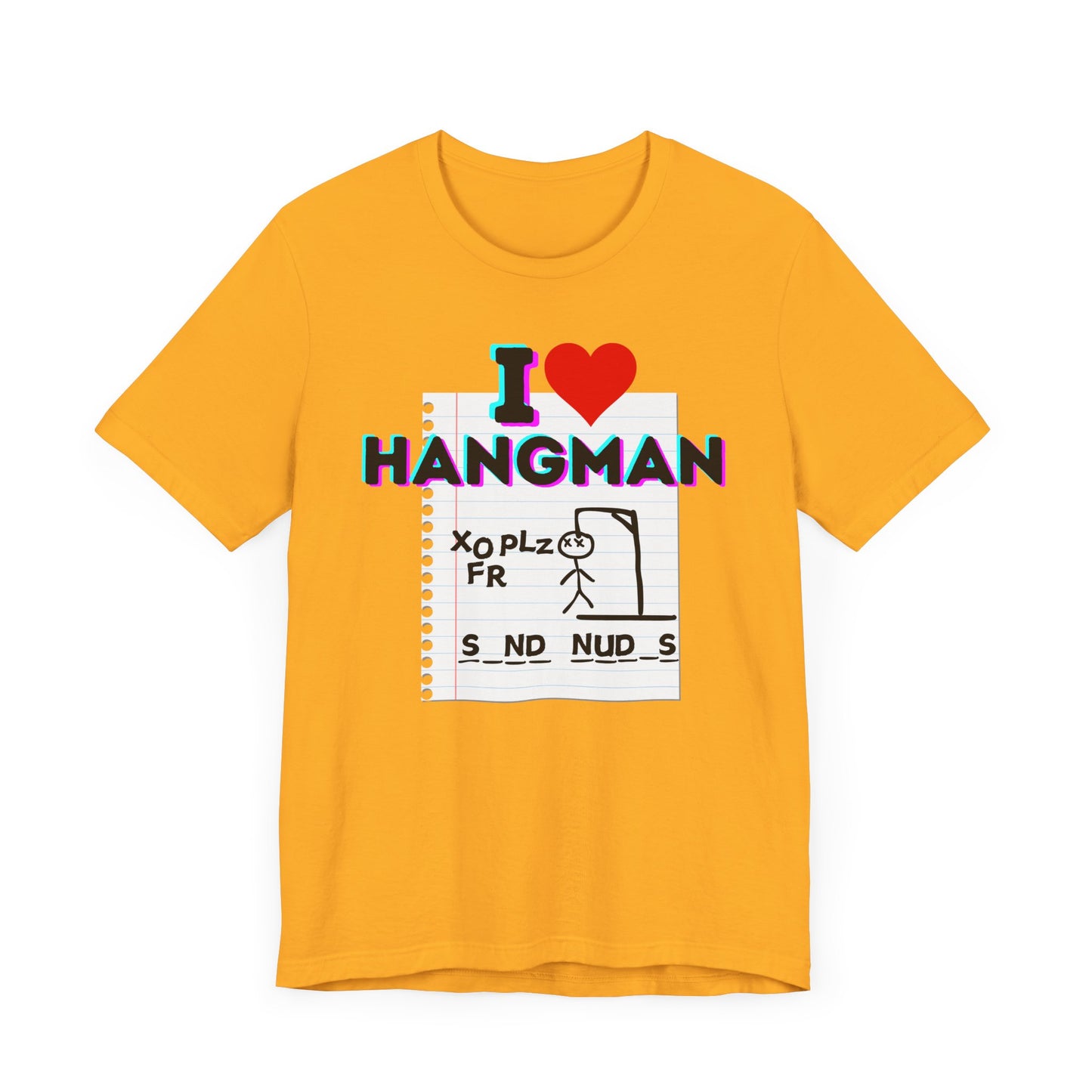 Funny "Hangman" Game Unisex Tee, Gag Shirt for Game Night, Humorous T-Shirt, Word Game Lovers, Game Night Top