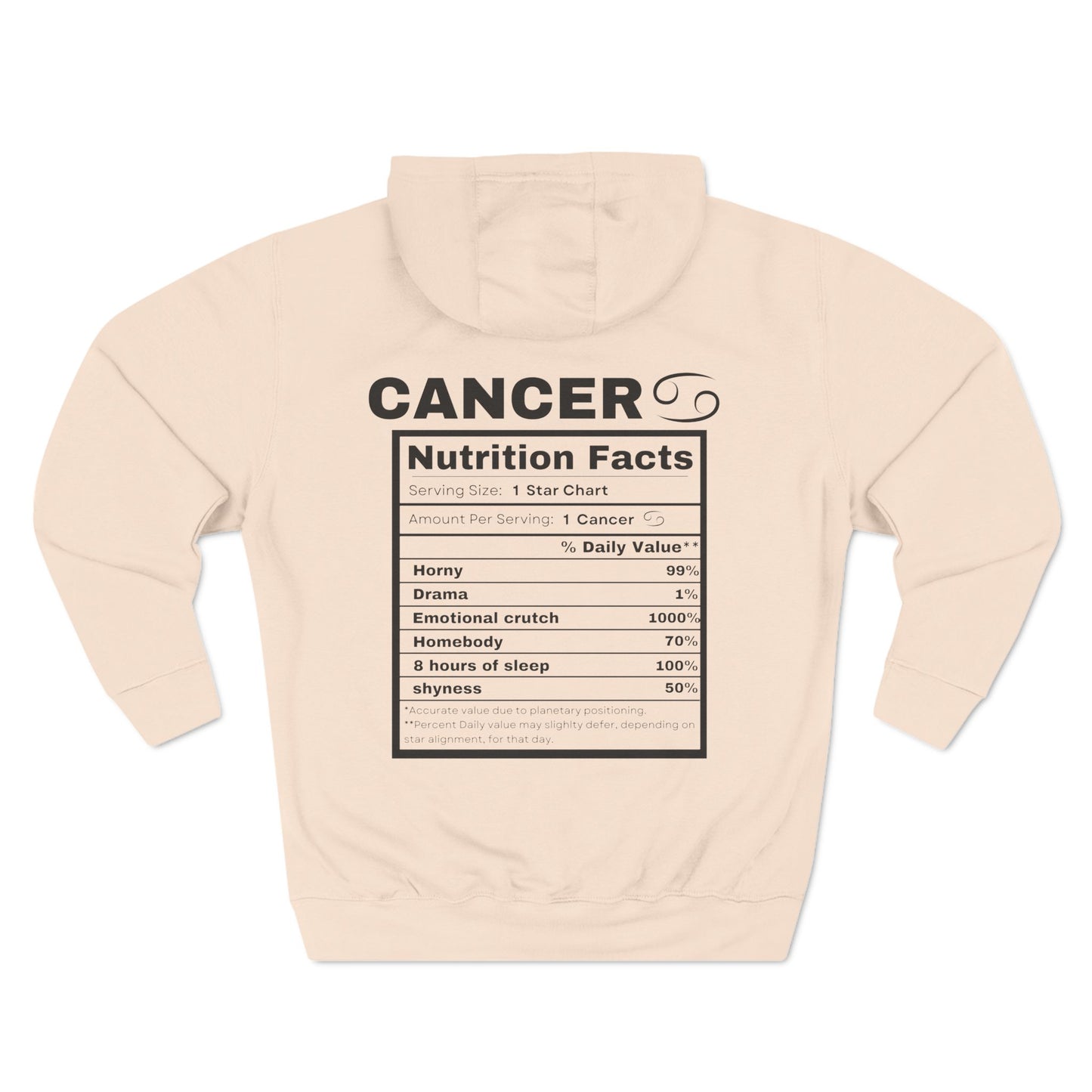 "Cancer stereotypes" Zodiac Three-Panel Fleece Hoodie with Humor Nutrition Facts Design