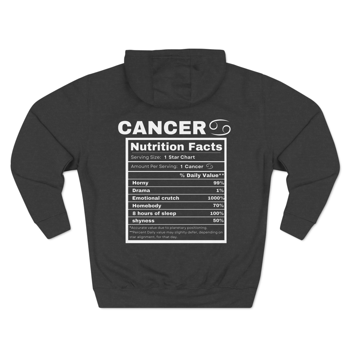 "Cancer stereotypes" Zodiac Three-Panel Fleece Hoodie with Humor Nutrition Facts Design